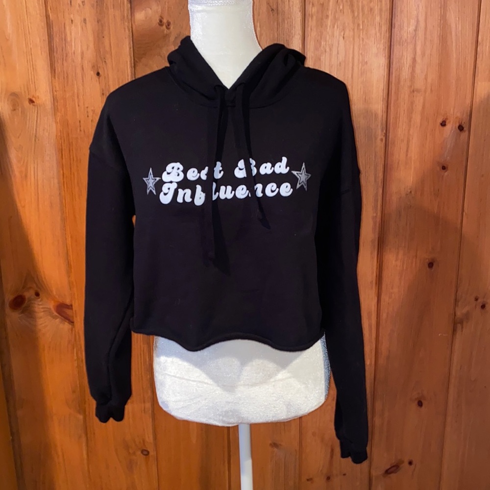 NWOT Best Bad Influence Hoodie